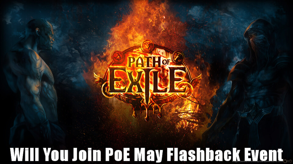 Will You Join PoE May Flashback Event